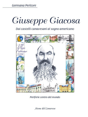 Giuseppe Giacosa. Dai caste...