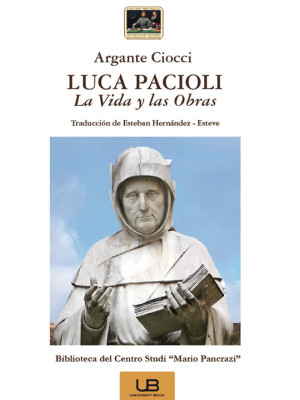 Luca Pacioli. La vida y las...