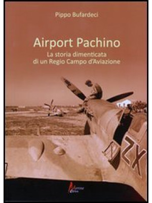Airport Pachino. La storia ...