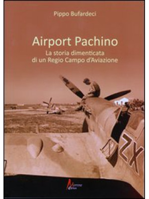 Airport Pachino. La storia ...