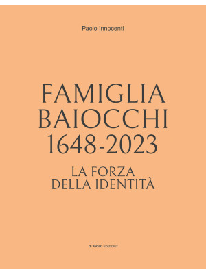 Famiglia Baiocchi 1648-2023