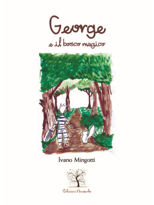 George e il bosco magico
