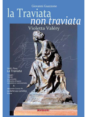 La Traviata non traviata. V...