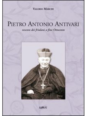 Pietro Antonio Antivari. Ve...