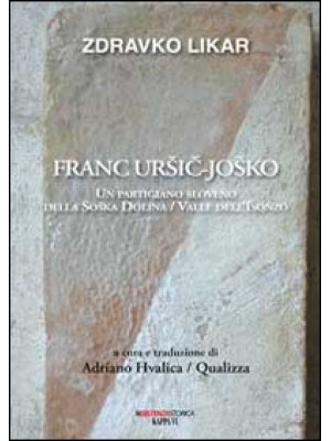 Franc Ursic-Josko. Un parti...