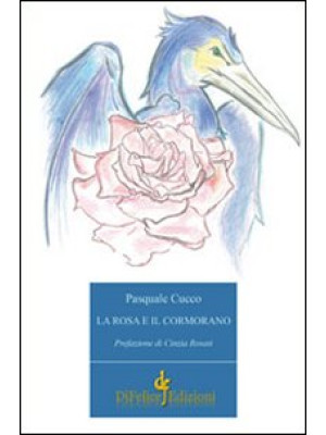 La rosa e il cormorano
