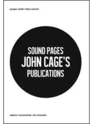 Sound Pages. John Cage's pu...