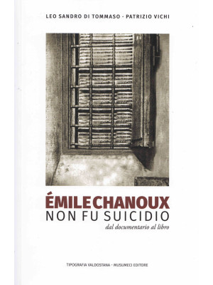 Émile Chanoux. Non fu suicidio