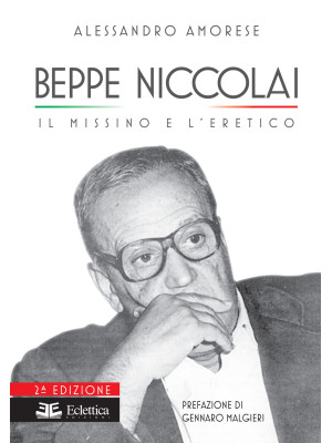 Beppe Niccolai. Il missino ...