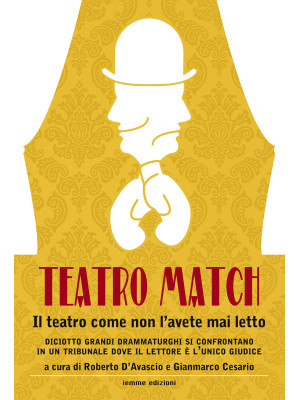 Teatro Match. Il teatro com...
