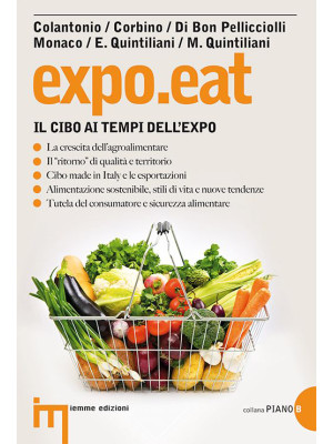 Expo.eat. Il cibo ai tempi ...