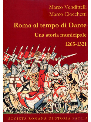 Roma al tempo di Dante. Una...