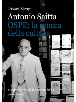 Antonio Saitta. OSPE: la sc...