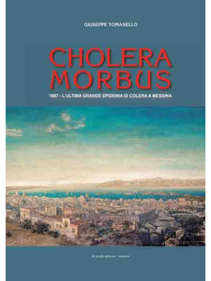 Cholera morbus. 1887. L'ult...