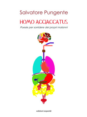 Homo acciaccatus. Poesie pe...