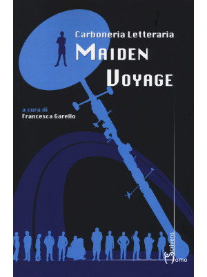 Maiden voyage