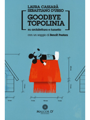 Goodbye Topolinia. Su archi...