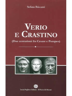 Verio e Crastino (due centu...