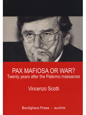Pax mafiosa or war? Twenty ...