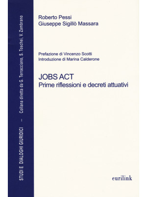 Jobs act. Prime riflessioni...