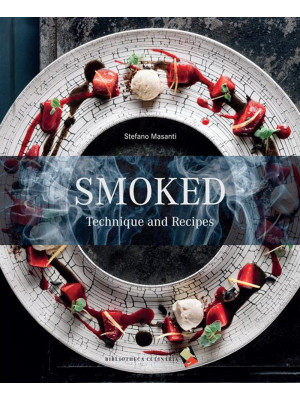 Smoked. Technique and recipes