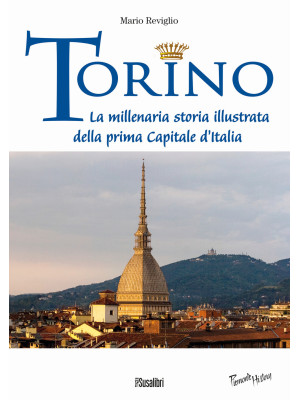 Torino. La millenaria stori...