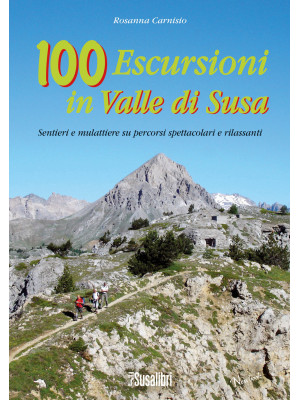 100 escursioni in Valle di ...