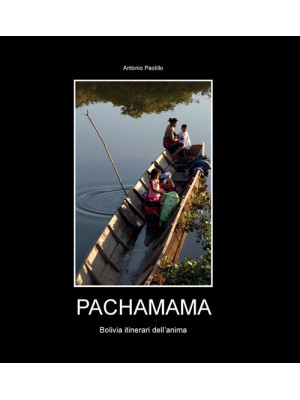Pachamama. Bolivia itinerar...