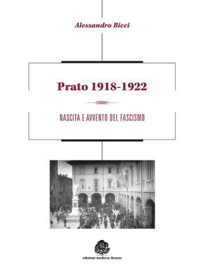 Prato 1918-1922. Nascita e ...