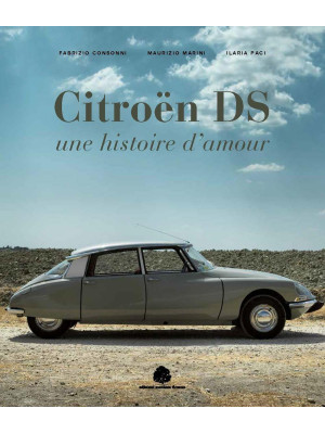 Citroën DS. Une histoire d'...