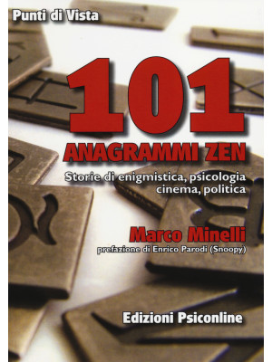 101 anagrammi zen. Storia d...