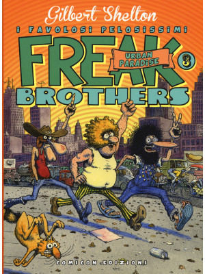 Freak brothers. Vol. 3: Urb...