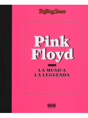 Pink Floyd. La musica, la l...