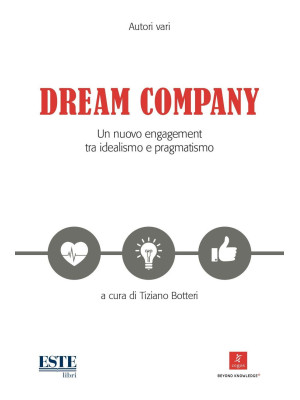 Dream company. Un nuovo eng...