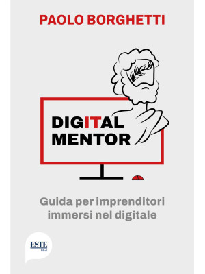 Digital mentor. Guida per i...