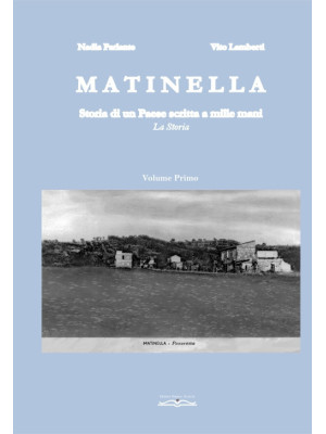 Matinella: Storia di un Pae...