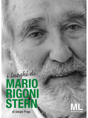 I luoghi di Mario Rigoni Stern