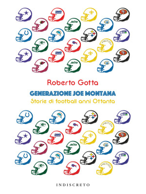 Generazione Joe Montana. St...