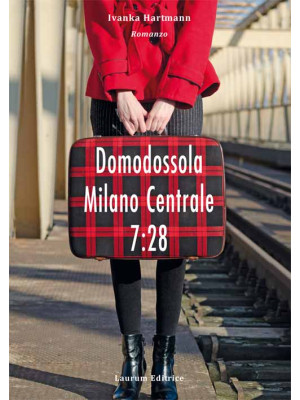 Domodossola - Milano Centra...