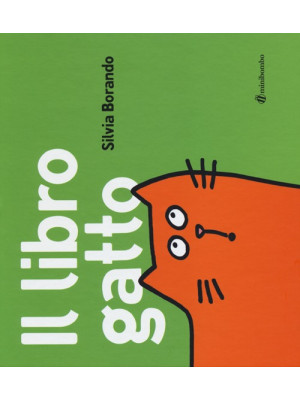 Il libro gatto. Ediz. illus...