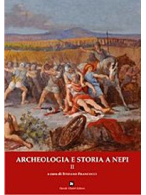 Archeologia e storia a Nepi...