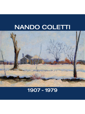 Nando Coletti dal 1930 al 1...