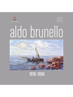 Aldo Brunello. 1910-1988. E...