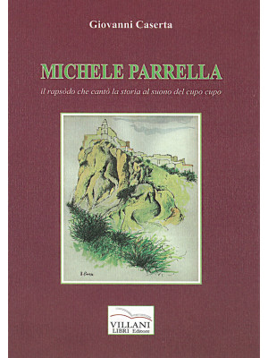 Michele Parrrella. Il rapsò...