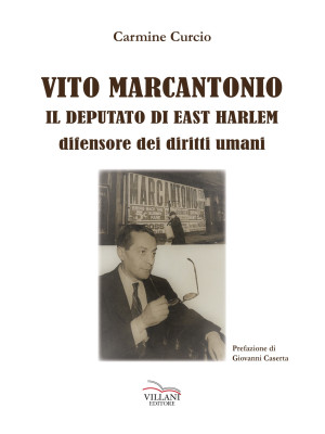 Vito Marcantonio. Il deputa...