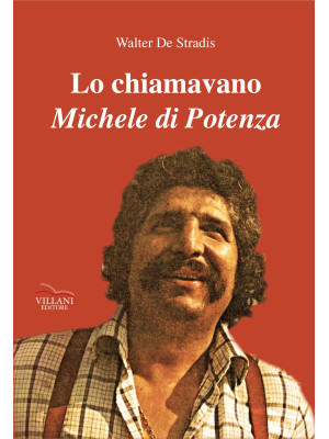 Lo chiamavano Michele Di Po...