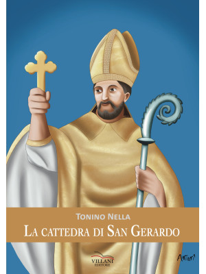 La cattedra di S. Gerardo