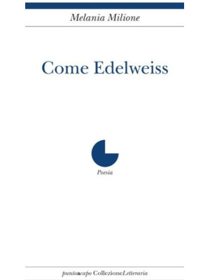 Come Edelweiss
