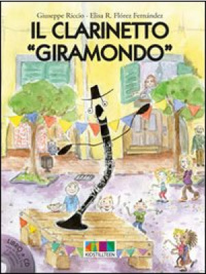 Il clarinetto «giramondo». ...