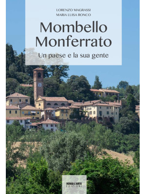 Mombello Monferrato. Un pae...